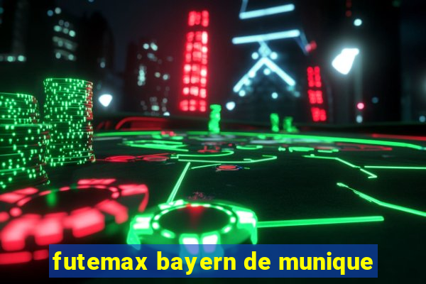 futemax bayern de munique